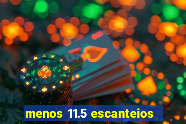 menos 11.5 escanteios